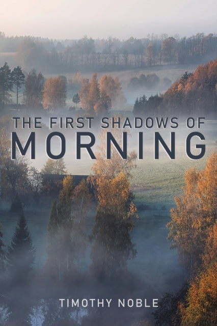 First Shadows of Morning