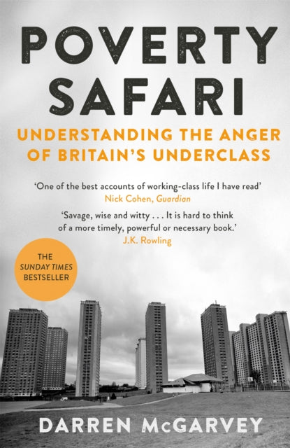 Poverty Safari - Understanding the Anger of Britain's Underclass