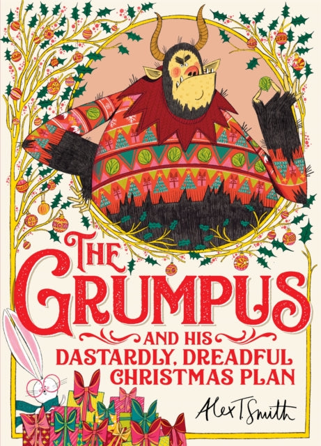 The Grumpus - And His Dastardly, Dreadful Christmas Plan