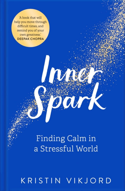 Inner Spark - Finding Calm in a Stressful World