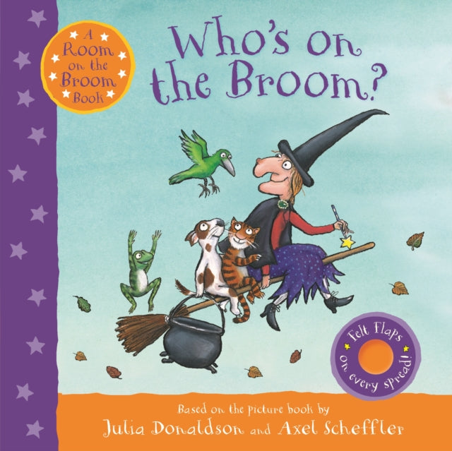 Who's on the Broom? - A Room on the Broom Book