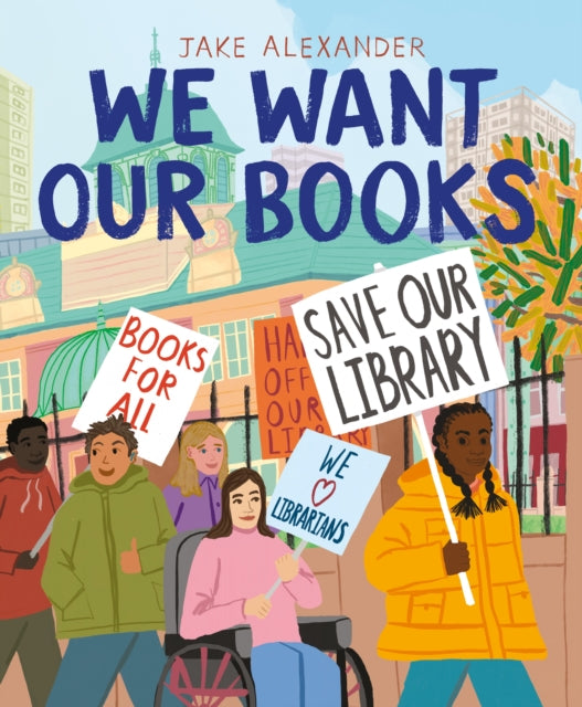 We Want Our Books - Rosa's Fight to Save the Library