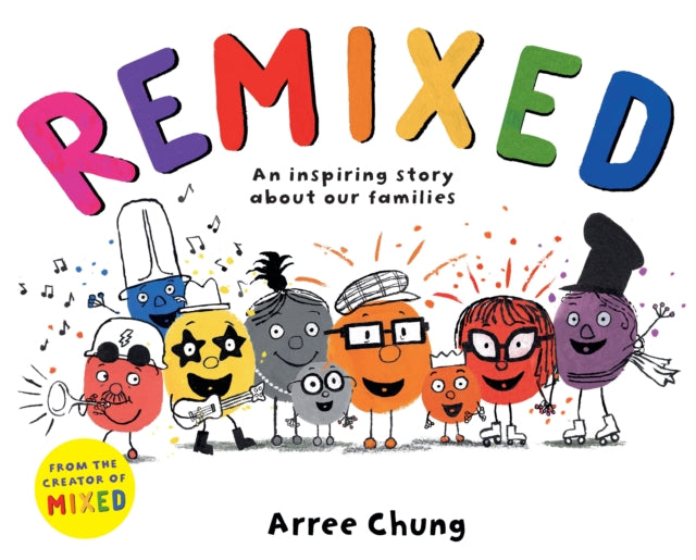 Remixed - An inspiring story about our families