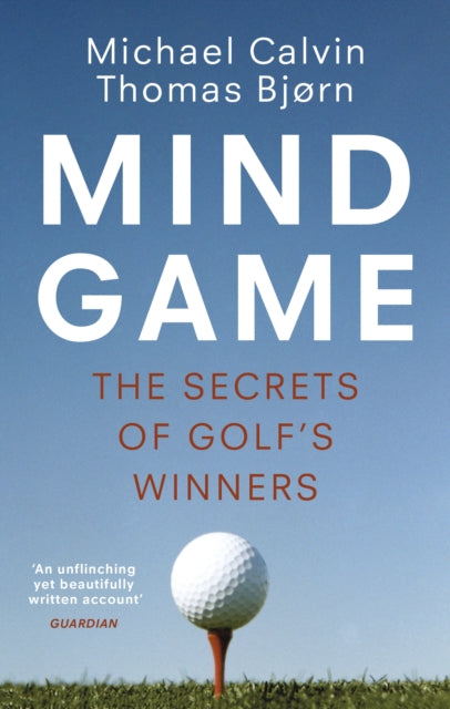 Mind Game - The Secrets of Golf's Winners