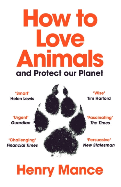 How to Love Animals - And Protect Our Planet