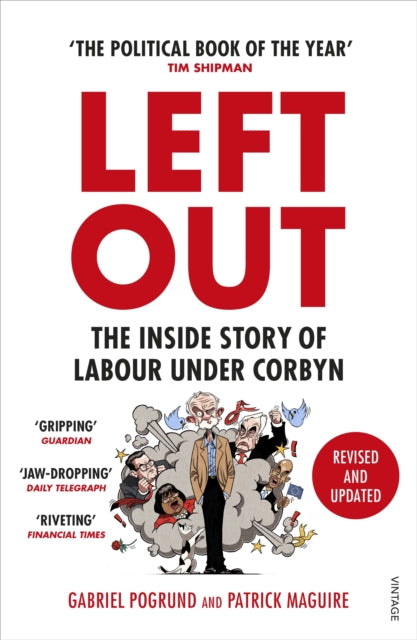 Left Out - The Inside Story of Labour Under Corbyn