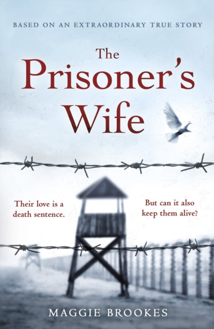 The Prisoner's Wife - based on an inspiring true story