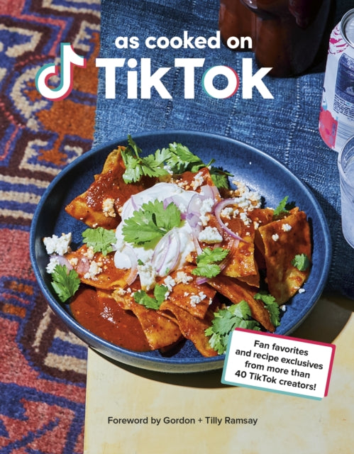 As Cooked on TikTok - Fan favourites and recipe exclusives from more than 40 creators!