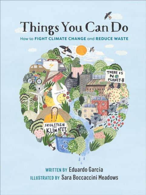Things You Can Do - How to Fight Climate Change and Reduce Waste