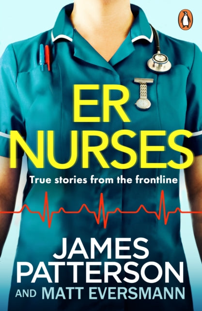 ER Nurses - True stories from the frontline