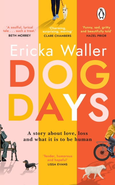 Dog Days - A funny, warm, emotional read about life-changing moments