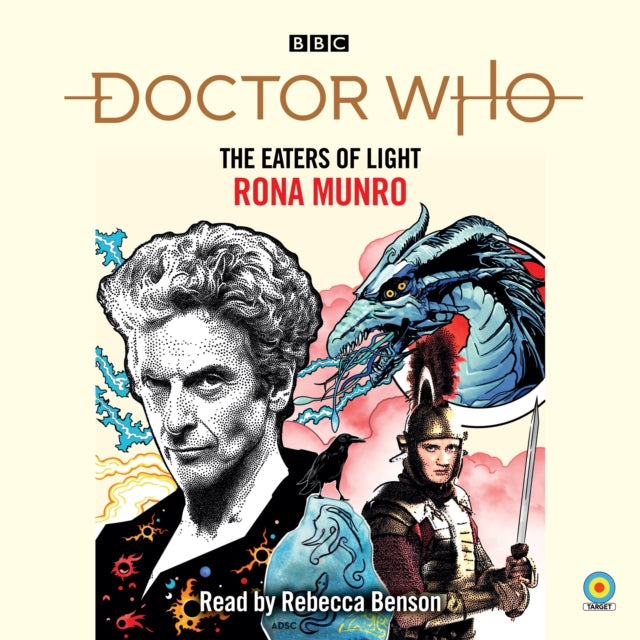 Doctor Who: The Eaters of Light - 12th Doctor Novelisation