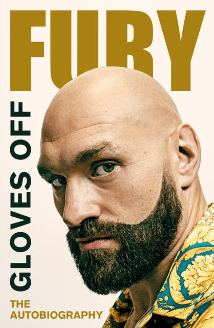 Gloves Off - Tyson Fury Autobiography