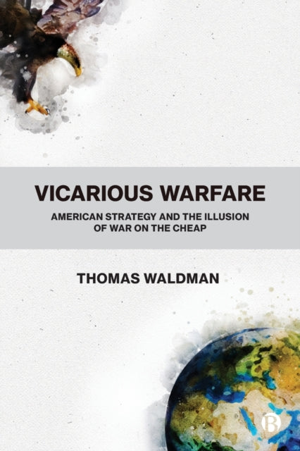 Vicarious Warfare