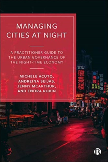 Managing Cities at Night