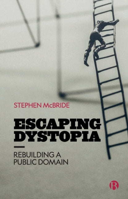 Escaping Dystopia