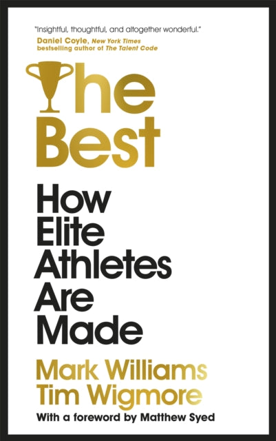 The Best - How Elite Athletes Are Made