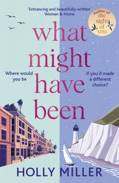 What Might Have Been - the stunning new novel from the bestselling author of The Sight of You