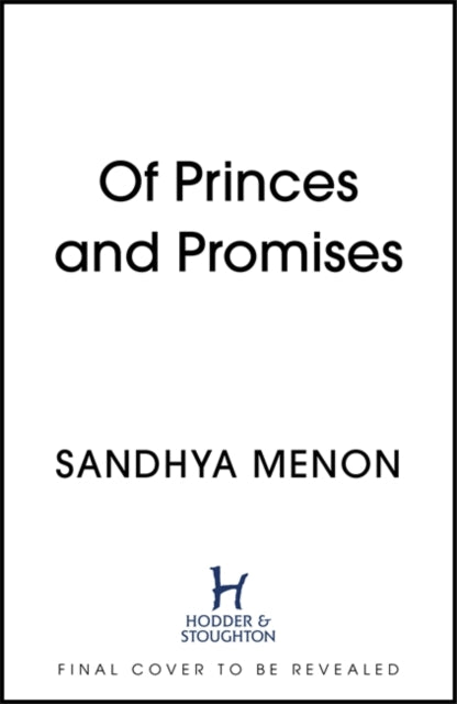 Of Princes and Promises