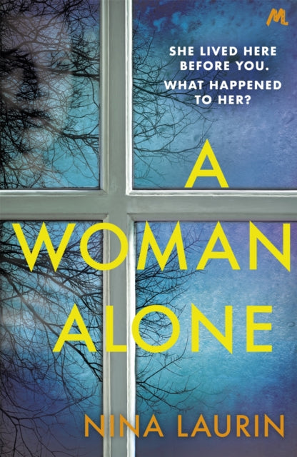 A Woman Alone - A gripping and intense psychological thriller coming in 2020