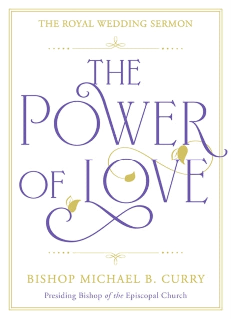 The Power of Love - The Royal Wedding Sermon