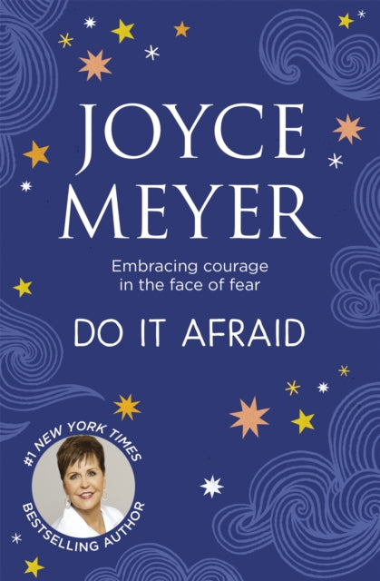 Do it Afraid - Embracing Courage in the Face of Fear