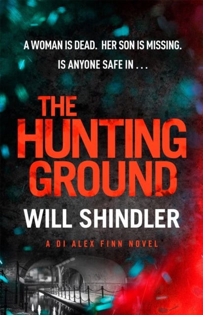 The Hunting Ground - A gripping detective novel that will give you chills