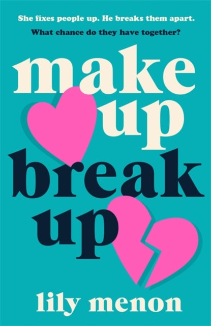 Make Up Break Up - A perfectly romantic summer read