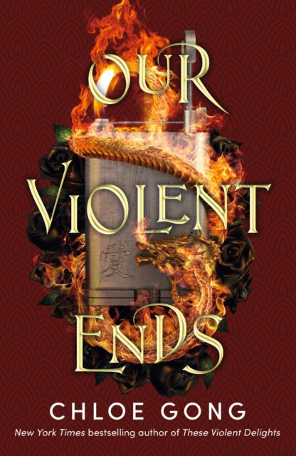 Our Violent Ends - #1 New York Times Bestseller!