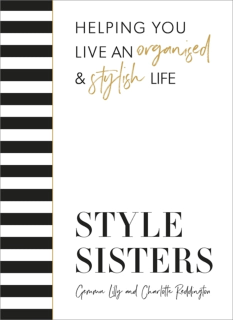 Style Sisters - Helping you live an organised & stylish life