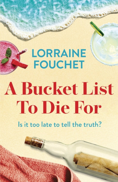 A Bucket List To Die For - The most uplifting, feel-good summer read of the year