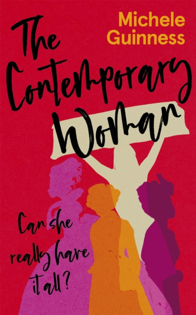 The Contemporary Woman - Can she really have it all?