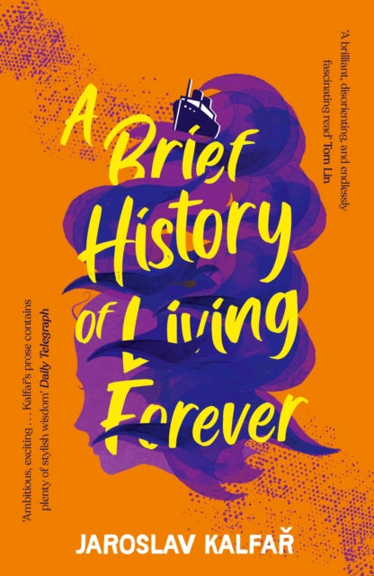 Brief History of Living Forever