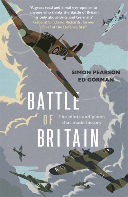 Battle of Britain - The pilots and planes that made history