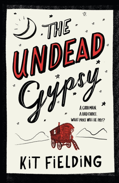 The Undead Gypsy - The darkly funny Own Voices novel