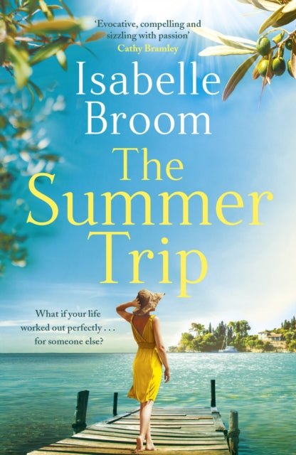 The Summer Trip - The must-read 2022 holiday pick and the perfect romantic escape