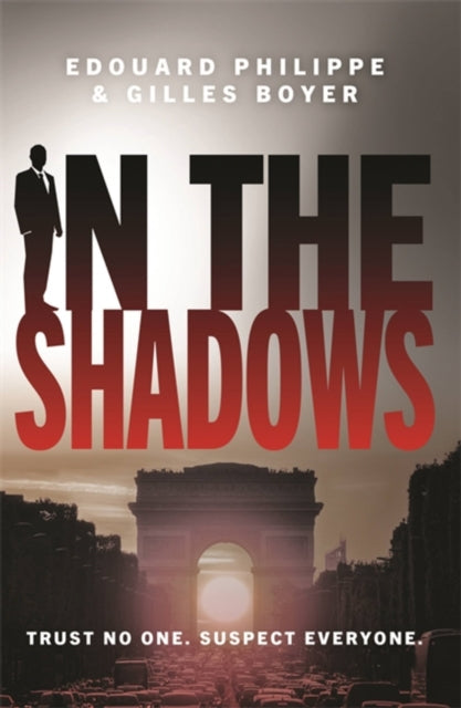 In The Shadows - The year's most explosive thriller