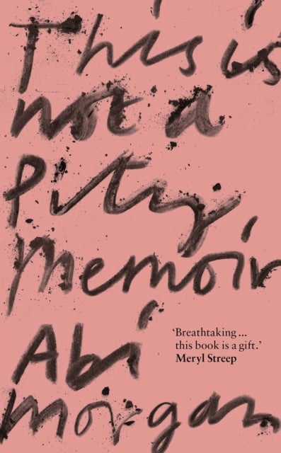 This is Not a Pity Memoir