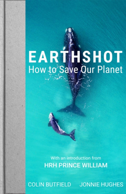 Earthshot - How to Save Our Planet