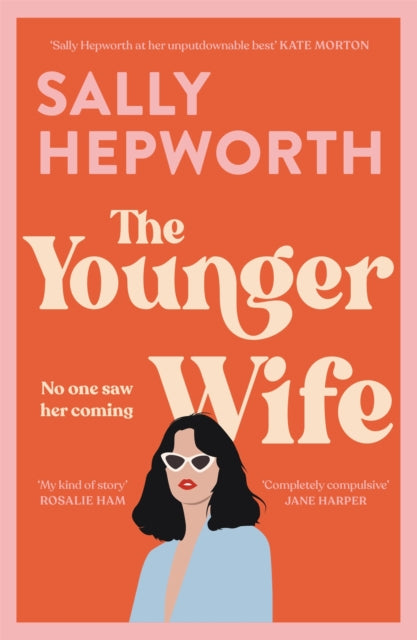 The Younger Wife - An unputdownable new domestic drama with jaw-dropping twists