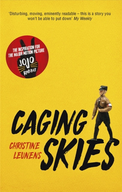 Caging Skies - THE INSPIRATION FOR THE MAJOR MOTION PICTURE 'JOJO RABBIT'