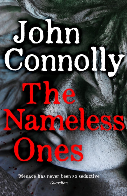 The Nameless Ones - A Charlie Parker Thriller.  A Charlie Parker Thriller:  19
