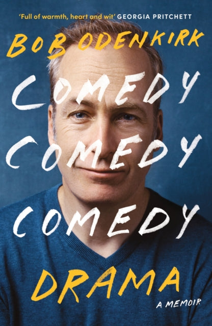 Comedy, Comedy, Comedy, Drama - The Sunday Times bestseller