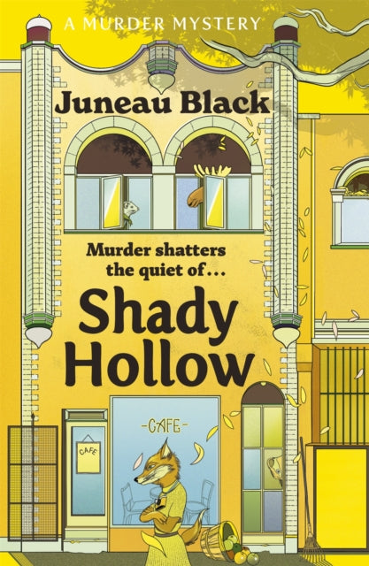 Shady Hollow - The first in a cosy murder series of 'rare and sinister charm'