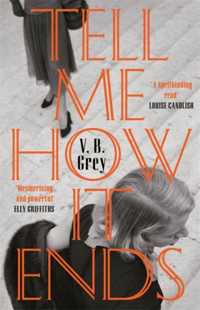 Tell Me How It Ends - A gripping drama of past secrets, manipulation and revenge