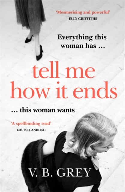 Tell Me How It Ends - Sixties glamour meets film noir in a gripping drama of long-buried secrets and dark revenge