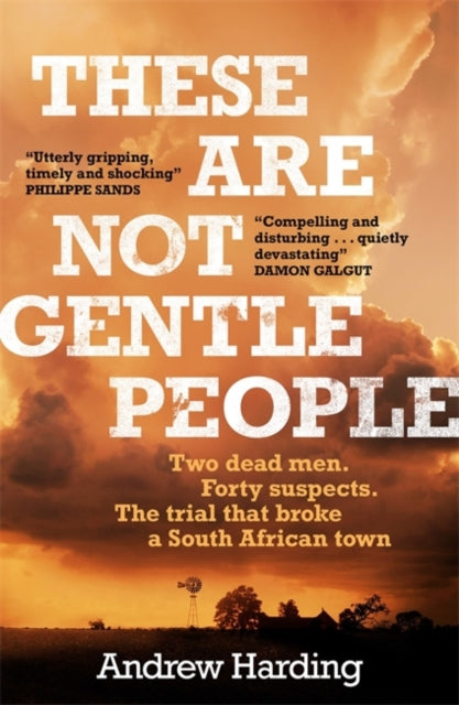 These Are Not Gentle People - A tense and pacy true-crime thriller