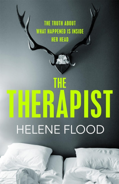 The Therapist - From the mind of a psychologist comes a chilling domestic thriller that gets under your skin.