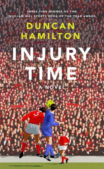 Injury Time - A Novel