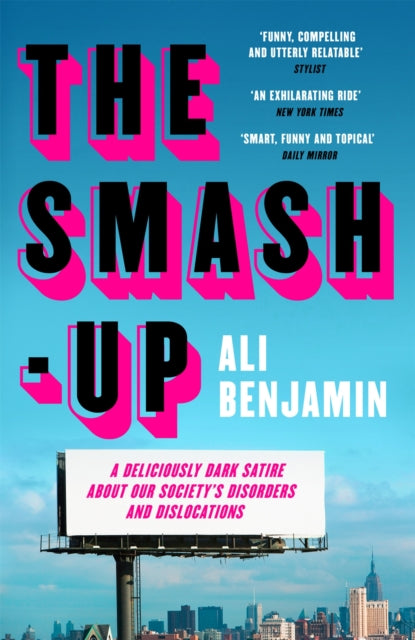 The Smash-Up - a delicious satire from a breakout voice in literary fiction